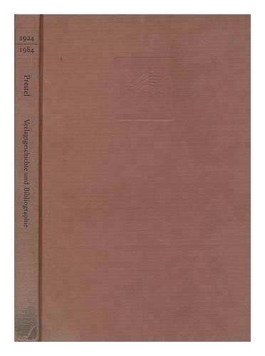 STRESOW, GUSTAV ; WURM, KATHARINA - 1924-1984 Prestel Verlag : Verlagsgeschichte und Bibliographie / [Redaktion, Gustav Stresow ; Bibliographie, Katharina Wurm]