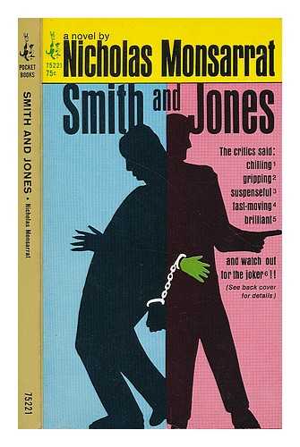 MONSARRAT, NICHOLAS (1910-1979) - Smith and Jones