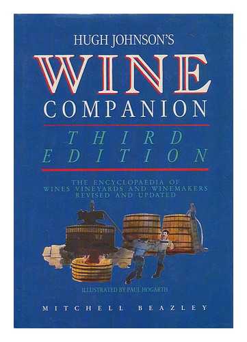 JOHNSON, HUGH (1939-) - Hugh Johnson's wine companion : the encyclopaedia of wines, vineyards and winemakers