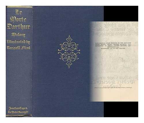 MALORY, THOMAS SIR - Le morte dArthur : Sir Thomas Malory's book of King Arthur and of his noble knights of the round table