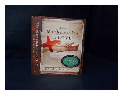 DARWIN, EMMA - The mathematics of love / Emma Darwin