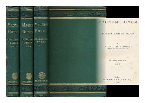 YONGE, CHARLOTTE MARY (1823-1901) - Magnum bonum; or, Mother Carey's brood