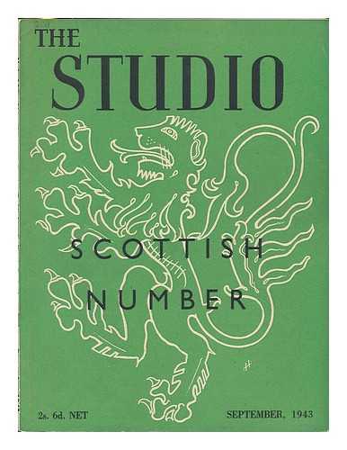 THE STUDIO, LONDON - The Studio : special Scottish issue. September 1943, vol. 126, no. 606