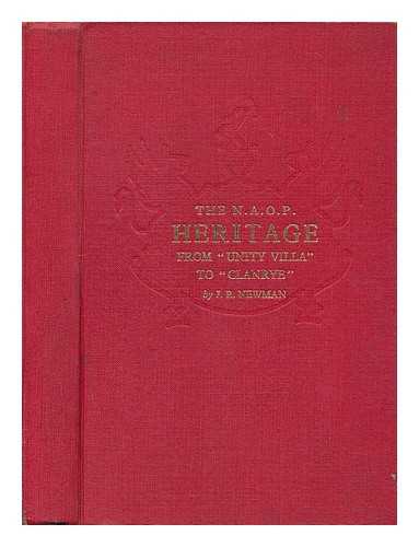 NEWMAN, JAMES ROBERT - The N.A.O.P. heritage : a short historical review of the growth and development of the National Association of Operative Plasterers, 1860-1960