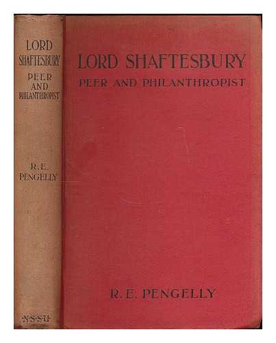 PENGELLY, R. ED. - Lord Shaftesbury : peer and philanthropist