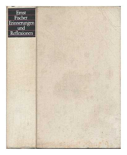 FISCHER, ERNST (1899-1972). FREI-OSTERREICHISCHE BEWEGUNG IN DER SCHWEIZ - Erinnerungen und Reflexionen / Ernst Fischer