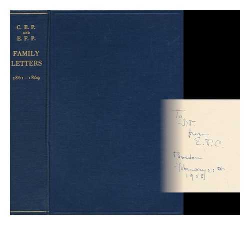 PERKINS, CHARLES ELLIOTT (1840-1907) - Family Letters, 1861-1869 [Of] Charles Elliott Perkins and Edith Forbes Perkins. Ed. by Their Daughter, Edith Perkins Cunningham