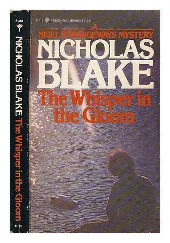 BLAKE, NICHOLAS - The whisper in the gloom