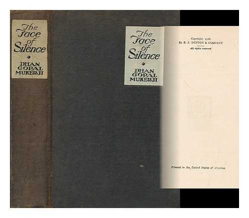 MUKERJI, DHAN GOPAL (1890-1936) - The face of silence