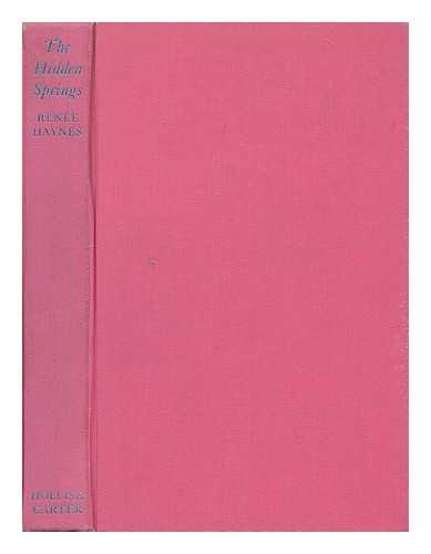 HAYNES, RENEE (1906-?) - The hidden springs : an enquiry into extra-sensory perception