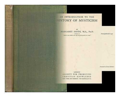 SMITH, MARGARET (1884-1970) - An introduction to the history of mysticism