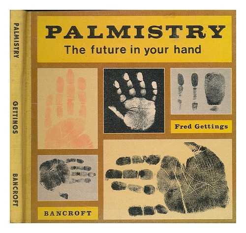 GETTINGS, FRED (1937- ) - Palmistry
