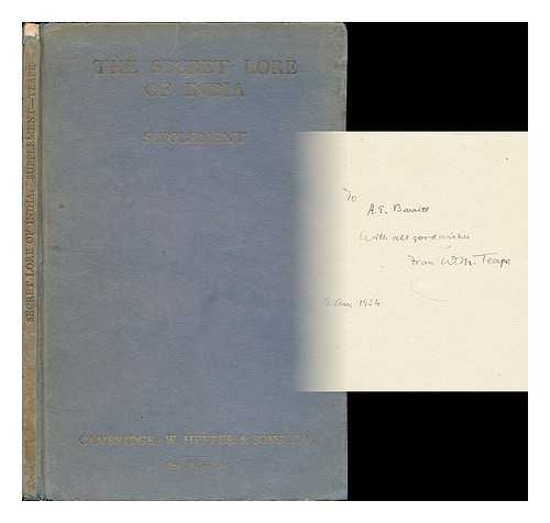 TEAPE, W M. [UPANISHADS. ENGLISH. SELECTIONS.] - The secret lore of India and the one perfect life for all. Supplement, consisting of additional selections from the Upanishads, with notes by W.M. Teape.