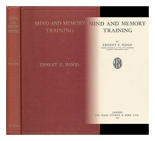 WOOD, ERNEST (1883-1965) - Mind and memory training