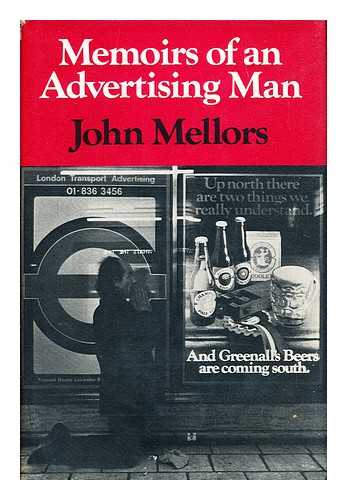 MELLORS, JOHN - Memoirs of an Advertising Man