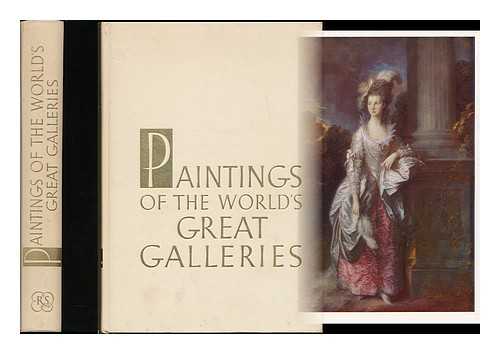 BAXANDALL, DAVID [ET AL.] - Paintings of the world's great galleries : 2000 of the greatest paintings in the world described and annotated by 29 authors including David Baxandall, Jean Cassou, Cornelius Muller Hoftsede [et al.]