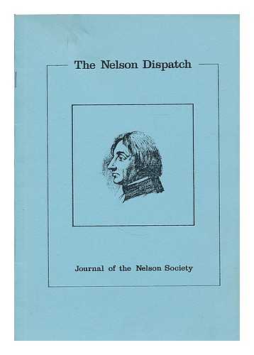 NELSON SOCIETY - The Nelson Dispatch : Journal of the Nelson Society. Volume 1, part 9, January 1984