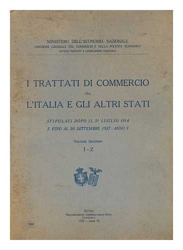 MINISTERO DELL CORPORAZIONI - I trattati di commercio fra l'Italia e gli altri stati [Volume 2]