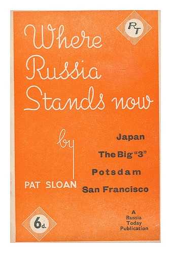SLOAN, PAT - Where Russia stands now