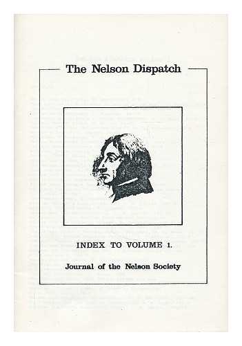 NELSON SOCIETY - The Nelson Dispatch : index to volume 1