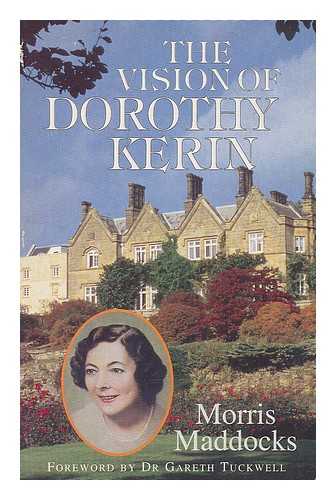 MADDOCKS, MORRIS - The vision of Dorothy Kerin / Morris Maddocks