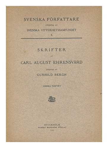 HAFTET, ANDRA. BERGH, GUNHILD - Skrifter av Carl August Ehrensvard / utgivna av Gunhild Bergh