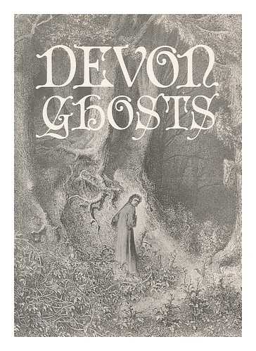 BROWN, THEODORE H. (THEODORE HENRY) (1888-) - Devon ghosts