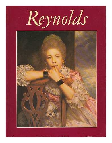 Reynolds, Joshua, Sir, 1723-1792 ; Reynolds (Exhibition) (1985-1986 : Paris, London) - Reynolds / edited by Nicholas Penny ; with contributions by Diana Donald ... [et al.]