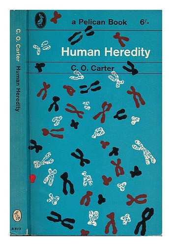 CARTER, CEDRIC O. (1917-1984) - Human heredity