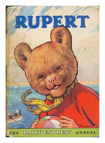 BESTALL, ALFRED (1892-1986) - Rupert : the Daily Express annual