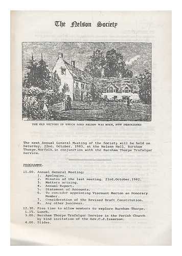 NASH, MICHAEL (COMP) - Catalogue of the Nelson exhibition held by the Nelson Society on the occasion of their first Annual General Meeting in Nelson's school, the Paston School, North Walsingham, Norfolk on ... 23rd October 1982