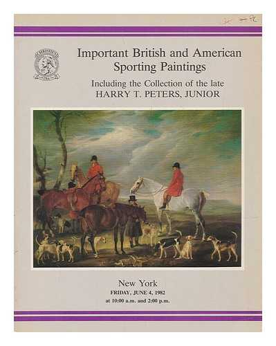 CHRISTIE, MANSON AND WOODS INTERNATIONAL: NEW YORK - Important British and American sporting paintings : including the collection of the late Harry T. Peters, Junior : the properties of Arthur M.R. Charrington III ... and from various sources