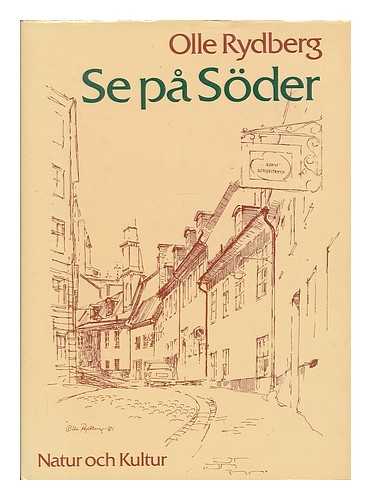 RYDBERG, OLLE - Se pa Soder / Olle Rydberg [Language: Swedish]