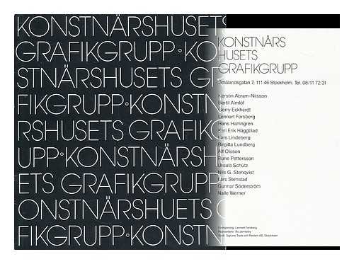 KONSTNARSHUSETS GRAFIKGRUPP (STOCKHOLM) - Konstnarshusets Grafikgrupp : Grafikgalleriet [Language: Swedish]