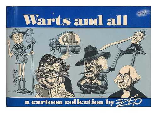 SZEP, PAUL MICHAEL (1941-) - Warts and all : a cartoon collection