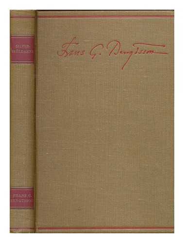 BENGTSSON, FRANS GUNNAR (1894-1954) - Silverskoldarna : och andra essayer / av Frans G. Bengtsson [Language: Swedish]