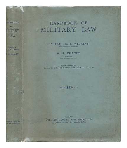 WILKINS, CAPTAIN R. J. - Handbook of Military Law