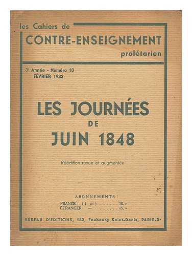 VARIOUS - Les journees de Juin 1848. 3 Annee - Numero 10, Fevrier 1933