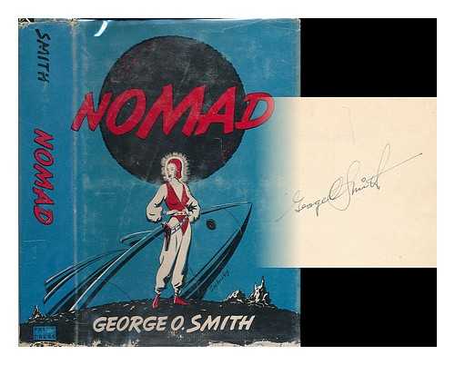 SMITH, GEORGE O. (GEORGE OLIVER) (1911-1981) - Nomad