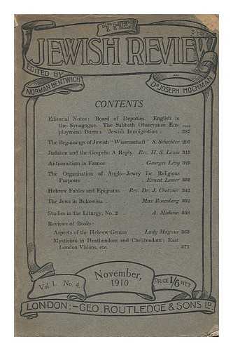 HOCHMAN, DR. JOSEPH. BENTWICH, NORMAN (1883-1971) [EDS.] - The Jewish review: Vol I. No. 4