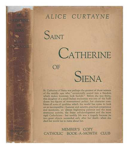 CURTAYNE, ALICE - Saint Catherine of Siena