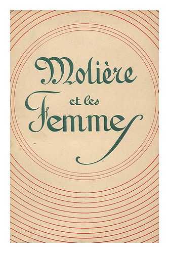 VALESNES, RENE - Moliere et les femmes