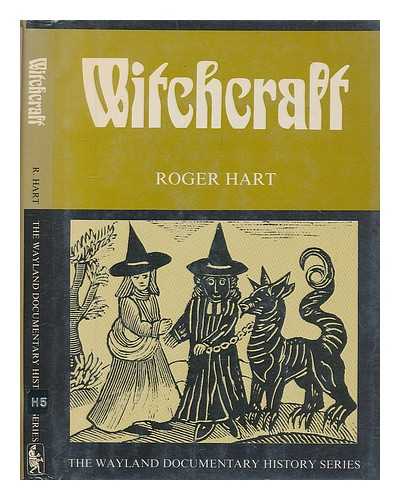 HART, ROGER - Witchcraft / [by] Roger Hard