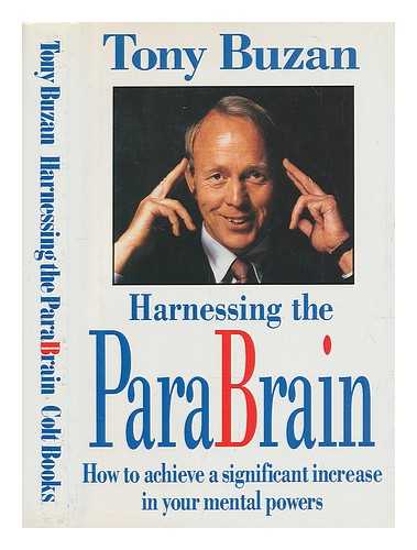 BUZAN, TONY - Harnessing the ParaBrain