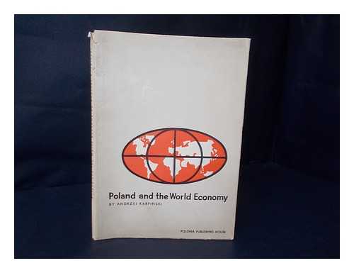 KARPINSKI, ANDRZEJ - Poland and the world economy