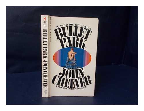 CHEEVER, JOHN - Bullet Park : a Novel