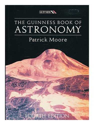 MOORE, PATRICK (1923-2012) - The Guinness book of astronomy / Patrick Moore