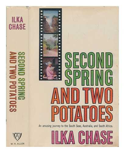 CHASE, ILKA - Second spring and two potatoes / photographs by Norton Brown, drawings by Raymond Davidson