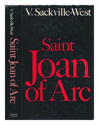 SACKVILLE-WEST, V. (VICTORIA) (1892-1962) - Saint Joan of Arc