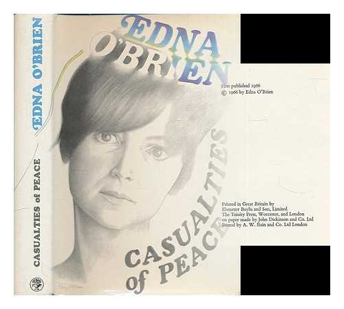 O'BRIEN, EDNA - Casualties of peace / Edna O'Brien